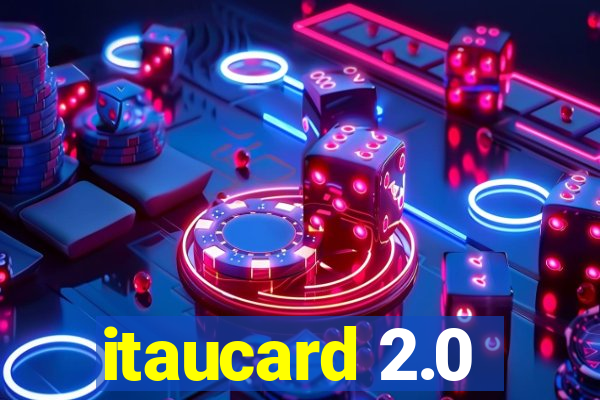 itaucard 2.0
